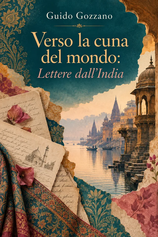 Verso la cuna del mondo: Lettere dall’India cover